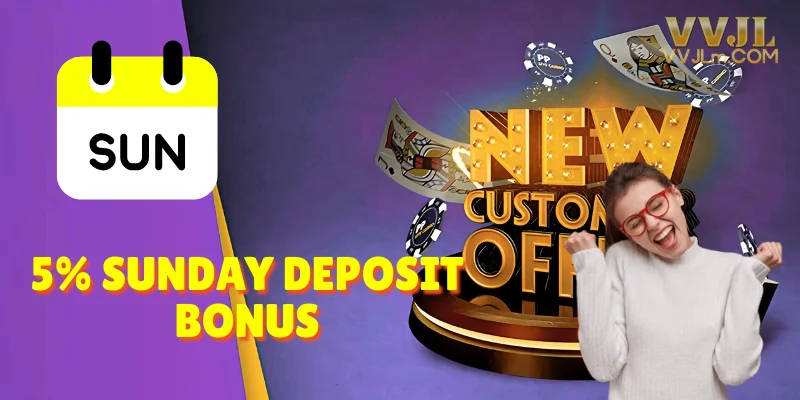 5 Sunday Deposit Bonus