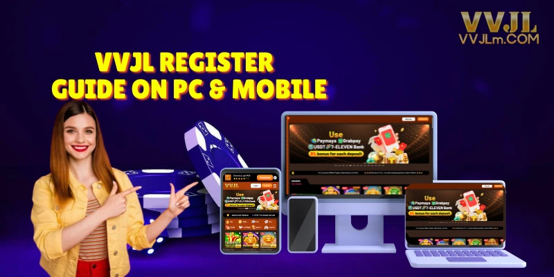 VVJL Register Guide on PC Mobile